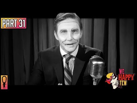 UNCLE JACK CULT - Part 31 - 💊 We Happy Few  💊 (Full Release 2018) Let's Play