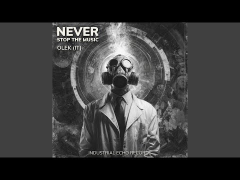 Never Stop The Music (Original Mix)