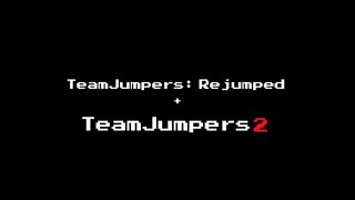 TeamJumpers 2 + TeamJumpers: ReJumped EXTENDED LOOK [Gameplay footage and announcements]