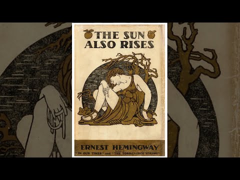 The Sun Also Rises by Ernest Hemingway