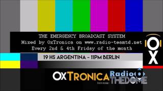 OxTronica   THE EMERGENCY BROADCAST SYSTEM #028