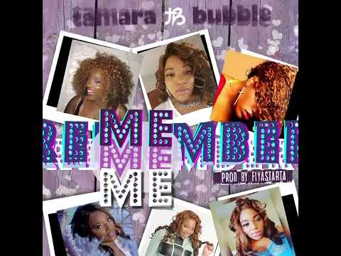 Tamara Bubble - Remember Me [Official Audio]