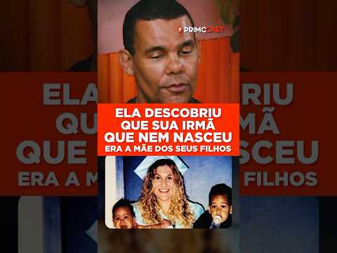 COMO ISSO É POSSÍVEL? A IRMÃ QUE NEM NASCEU ERA MÃE DOS FILHOS DELA