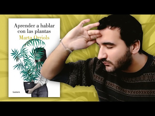 Vídeo relacionado con Aprender a hablar con las plantas (Narrativa)