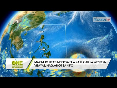 One Western Visayas: Localized thunderstorms, padayon nga magadala sang ulan sa Western Visayas