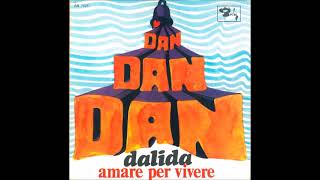 Dalida  - Dan dan dan