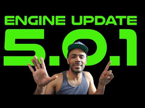ENGINE UPDATE 5.0.1 & 5.0