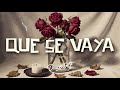 YURIDIA - QUE SE VAYA (LETRA)