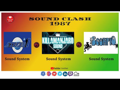 Sound Clash: Stereo One vs Black Scorpio vs Killamanjaro 1987
