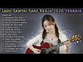 LAGU SANTAI SAAT KERJA 2026 TERBAIK FULL ALBUM SLOW ROCK MELLOW TERPOPULER