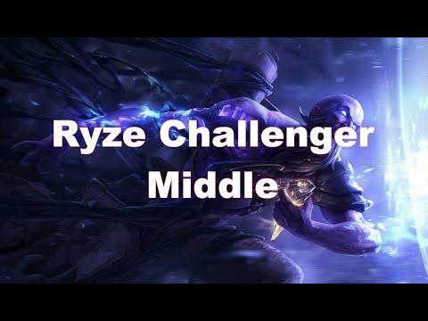 [LOL] RYZE Challenger - Middle Ep.6