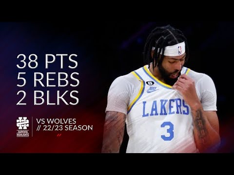 Anthony Davis 38 pts 5 rebs 2 blks vs Wolves 22/23 season