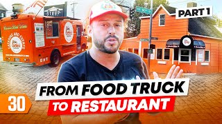 From Food Truck to Restaurant Business (A Recipe for Success) Pt. 1