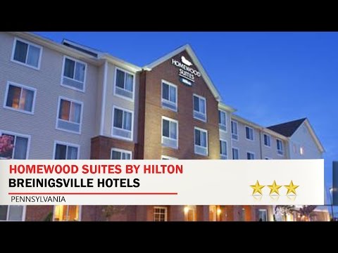 Homewood Suites by Hilton Allentown-West/Fogelsville - Breinigsville Hotels, Pennsylvania
