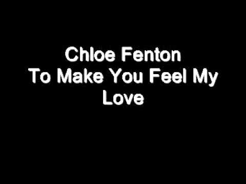 Chloe Fenton singing To Make You Feel My Love