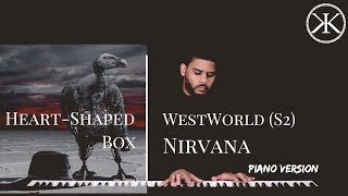 Heart-Shaped Box - Nirvana (Westworld Season 2 OST) - Piano Remix