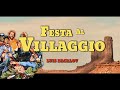 Spaghetti Western Music ● Festa al Villaggio ~ Luis Bacalov [HQ]