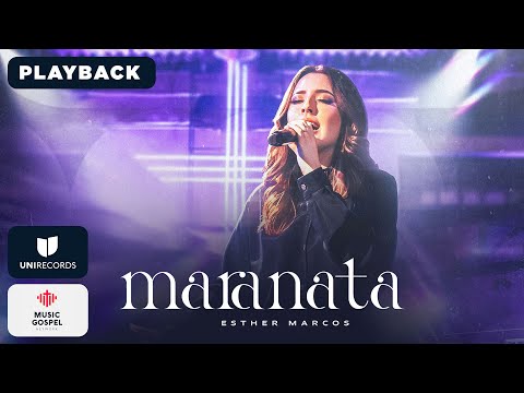 PLAYBACK | Esther Marcos - Maranata