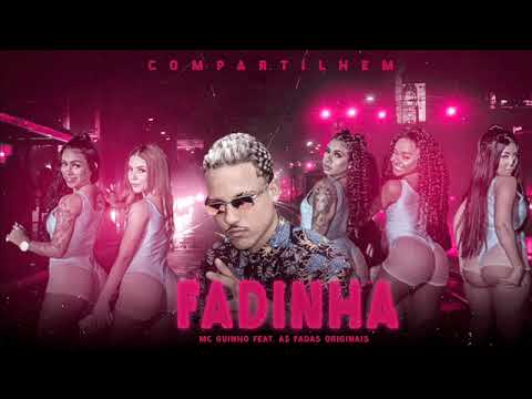 MC GUINHO FEAT. AS FADAS ORIGINAIS - FADINHA MUSICA NOVA 2022
