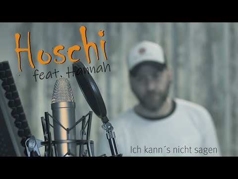 Hoschi feat. Hannah - Ich kann´s nicht sagen (Lange Version)