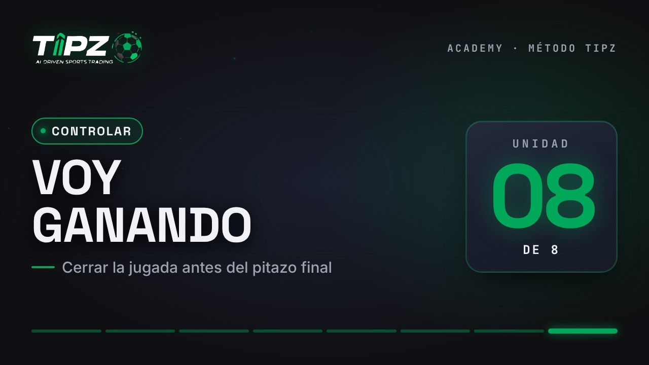 Cómo cerrar una apuesta que va ganando: lock-in | TIPZ 8/8