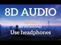 Casisdead - Pat Earrings [8D Audio]