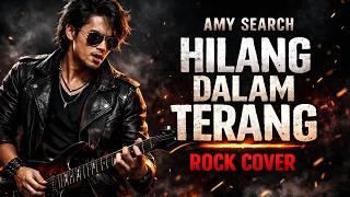Download lagu HILANG DALAM TERANG – AMY SEARCH | Cover Rock Modern Paling Gahar & Powerful! mp3 Download lagu HILANG DALAM TERANG – AMY SEARCH | Cover Rock Modern Paling Gahar & Powerful! mp3