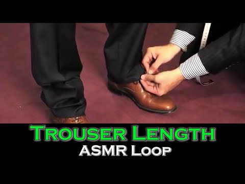 ASMR Loop: Trouser Length - Unintentional ASMR - 1 Hour