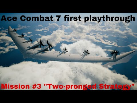 Ace Combat 7 playthrough: Mission #3 “Two-pronged strategy”