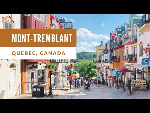 Mont-Tremblant, Quebec, Canadá 🇨🇦