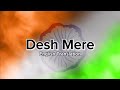 Desh Mere - English Translation | Arijit Singh