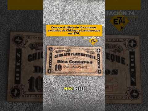 Conozca el exclusivo billete que tuvo Chiclayo y Lambayeque