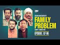 Family Problem | Marzuk, Chashi, Allen Shuvro, Mukit, Runa Khan Heme | EP 7-8 |New Bangla Natok 2022