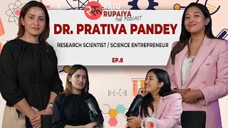 Episode 8 :Nepali Women in STEM,Entrepreneurship,Research, Breaking Stereotypes | Dr. Prativa Pandey
