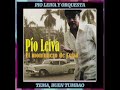 BUEN TUMBAO... PIO LEIVA.. DAVID RODRIGUEZ CABARCAS