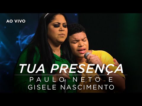 Paulo Neto e Gisele Nascimento | Tua Presença (Ao Vivo) Acústico 93