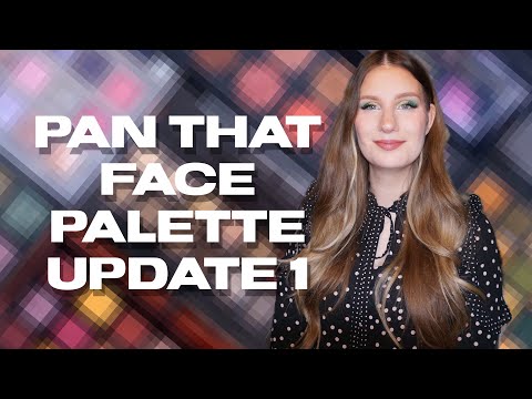 Pan That Face Palette - Update 1 | sofiealexandrahearts