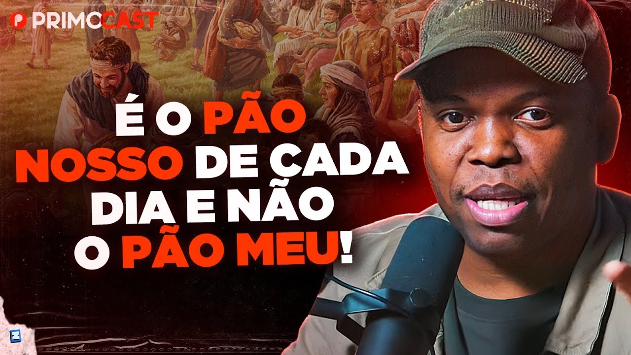 POR QUE OS DISCÍPULOS ENTREGARAM OS PÃES A JESUS? | PrimoCast 340