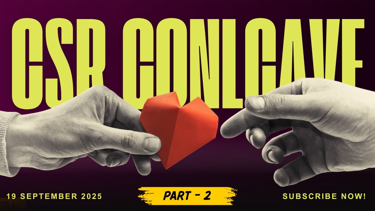 Fireside Chat | Aligning Purpose with Practice: CSR and Due Diligence | CSR Conclave 2025 | Part - 2