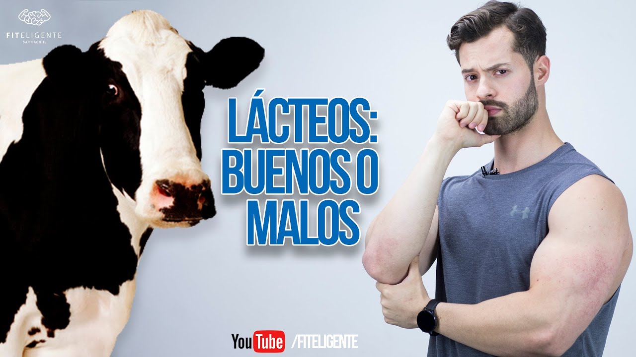 LÁCTEOS ¿BUENOS O MALOS? [EVIDENCIA CIENTÍFICA] II FITELIGENTE