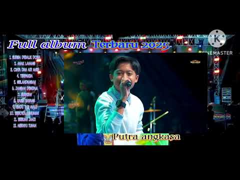 PUTRA ANGKASA  FULL ALBUM TERBARU 2025 MUSIK SANTUY UWEEENAKK