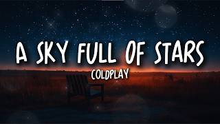 Download lagu Coldplay - A Sky Full Of Stars (Lyrics) mp3 Download lagu Coldplay - A Sky Full Of Stars (Lyrics) mp3