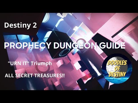 Destiny 2 Prophecy Dungeon Guide & Secret Treasures & All 12 URN Locations