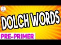 DOLCH WORDS For Kids Pre Primer Dolch Sight Words Learn Sight Words For Toddlers