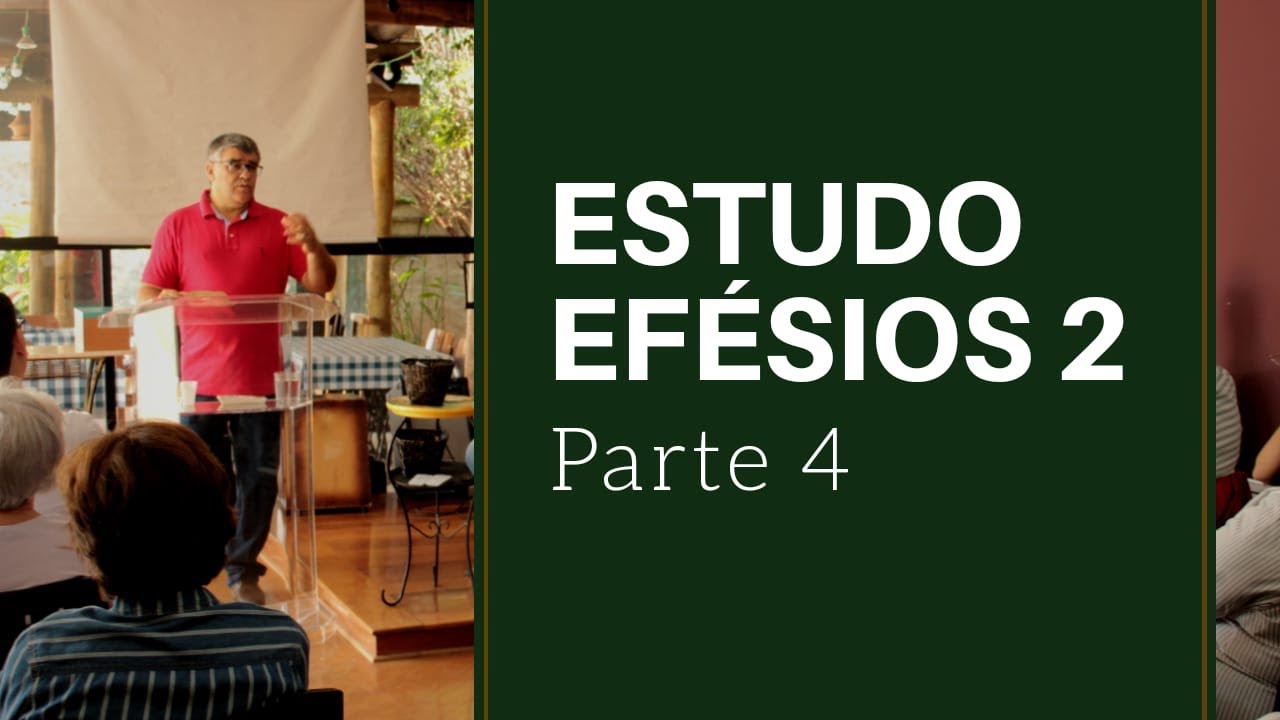 Estudo Efésios 2:8-10