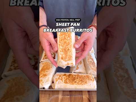 Sheet Pan Breakfast Burritos (High-Protein Meal Prep)