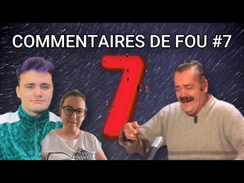 Ces Commentaires De Dégénérés  #7