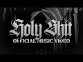 Owl Vision - Holy Sh*t (Official Video) 