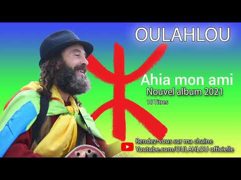 Oulahloutv  ahia mon ami