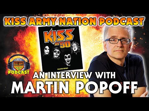KISS ARMY NATION PODCAST Ep. 109 - An Interview with Martin Popoff